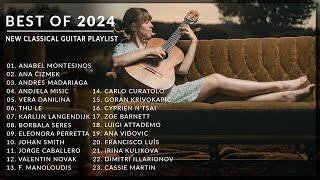 Best Collection of Classical Guitar Music 2024  11 Hours of Pure Joy 🎶 [upl. by Olmstead]