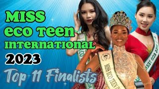 TOP 11 FINALISTS MISS ECO TEEN INTERNATIONAL  THE WINNER ENHLE MDAKANE FROM SOUTH AFRICA [upl. by Oicatsana]