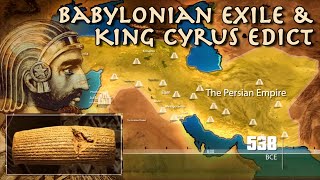 Babylonian Exile of Judah  Israel amp King Cyrus Edict  Bible History amp Archaeology Megalim [upl. by Sunda]