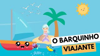 O Barquinho Viajante I Música Infantil I The boo boo song I kids song  Nursery RhymesDesign [upl. by Adiarf]