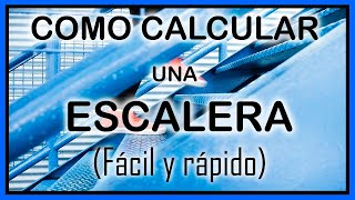 COMO CALCULAR UNA ESCALERA FÁCIL Y RÁPIDO [upl. by Nesiaj]