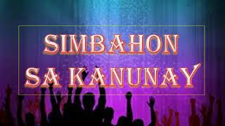 Simbahon sa Kanunay lyrics  Bisaya Christian Song [upl. by Sleinad713]