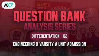 Differentiation 02 । Question Bank Analysis Series । Engineering amp Varsity A unit Admission [upl. by Ertemed]