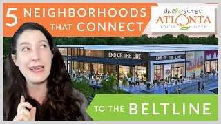 Discover 5 Vibrant Atlanta Neighborhoods on the Beltline [upl. by Giuditta]