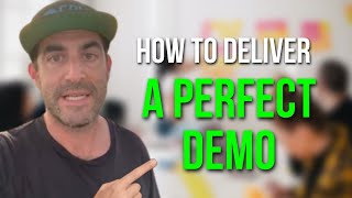 How to Deliver a Perfect Demo [upl. by Gusta]