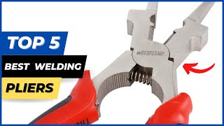 Top 5 best Welding Pliers 2023 🔥 [upl. by Alanna]