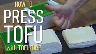 How to Press Tofu with Tofuture Tofu Press  Pressing tofu to get firmer tofu texture [upl. by Enneyehs]