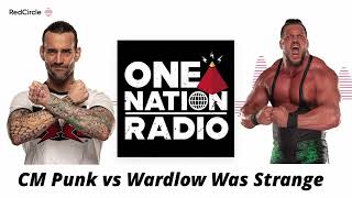 CM Punk vs Wardlow Was Strange [upl. by Honoria]