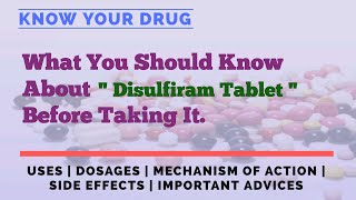 Disulfiram Tablet Uses Dosage Mechanism of Action Side Effects amp Important Tips [upl. by Derwin]