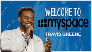 Welcome to MYSPACE  Pastor Travis Greene  Forward City Church [upl. by Hynes]