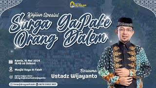 KAJIAN SPESIAL   BERSAMA USTADZ WIJIYANTO [upl. by Phelps]