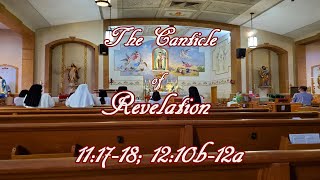 The Chanting of the Canticle of Revelation 111718 and 1210b12a [upl. by Casar956]