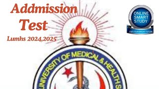 LUMHS Dpt pharm d bs Nursing bs radiology bs Mlt Admissions Test 20242025 MCqs practice test [upl. by Ecirual]