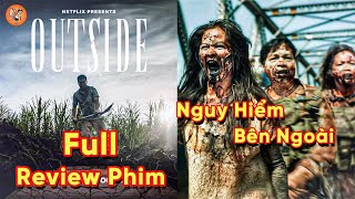 Review Phim Nguy Hiểm Bên Ngoài OutSide Netflix 2024 Full [upl. by Tana]