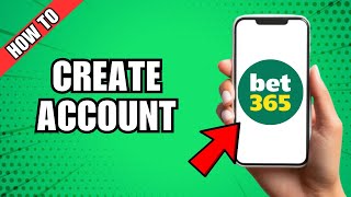 How To Sign Up And Create A Bet365 Account [upl. by Saum]