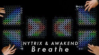 Nytrix amp Awakend  Breathe  Launchpad Performance [upl. by Clerk]