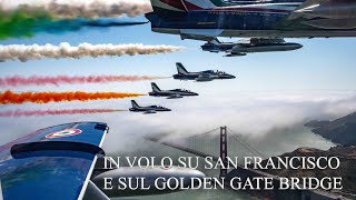 Aeronautica Militare  Le Frecce Tricolori volano su San Francisco [upl. by Prichard]