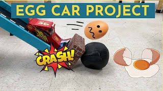 Egg Car Project  Design and Crash Test Your Car [upl. by Jemmie]