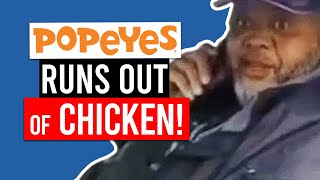 Customers get furious when Popeyes runs out of chicken [upl. by Nielson]