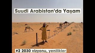 Suudi Arabistanda Yaşam 2030 vizyonu Arabistanda KültürSanat Alkol Tüketebiliyor muyuz   Kur [upl. by Ahsirtal930]