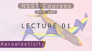 Aeroelasticity  lecture 01 [upl. by Hanan692]