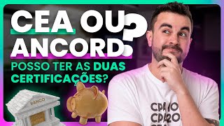 CEA ou ANCORD Posso Tirar as Duas Certificações 🤔🤑 [upl. by Ehsom]