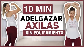 ELIMINA LA GRASA DEBAJO DE LAS AXILAS  ADELGAZAR AXILAS RUTINA SIN EQUIPAMIENTO  NatyGlossGym [upl. by Coheman654]