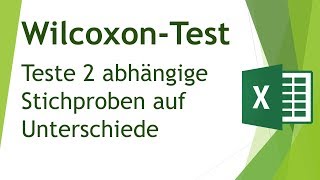 WilcoxonTest WilcoxonVorzeichenRangTest  in Excel durchführen  Daten analysieren in Excel36 [upl. by Tserof744]