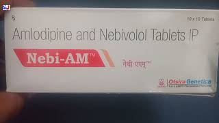 Nebi AM Tablet  Amlodipine and Nebivolol Tablets  Nebi AM Tablet Uses Side effects benefits Dosage [upl. by Anilasor487]