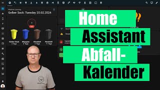 Waste Collection Schedule Abfallkalender in Home Assistant integrieren und im Dashboard anzeigen [upl. by Eikciv16]