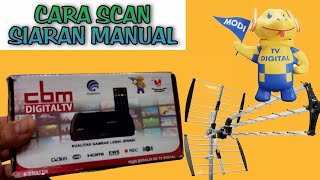 cara scan siaran manual dengan set top box tv digital cbm 81th [upl. by Ardnekat]