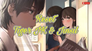 Reset Nightcore lyrics Tiger JK amp Jinsil [upl. by Domingo]