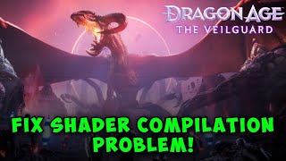 How to Fix Shader Compilation Problem in Dragon Age The Veilguard [upl. by Ahsat]