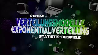 Exponentialverteilung als Wartezeit Herleitung  Stetige Verteilungsmodelle Beispiel 3 [upl. by Laleb855]