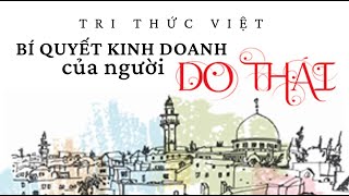 Sách Nói Bí Quyết Kinh Doanh Của Người Do Thái  Chương 1  Trí Thức Việt [upl. by Hentrich440]