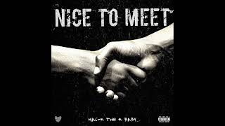 MacK The K Baby  Nice To Meet Official Audio [upl. by Nirrad]