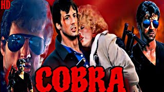 Cobra 1986 Movie  Sylvester Stallone  Brigitte Nielsen  Reni S I updates Review amp Facts [upl. by Vincent63]