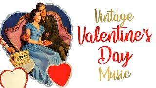 Vintage Valentines Day Songs ❤ The Best Oldies Love Songs [upl. by Neersan]