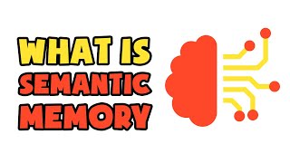 What is Semantic Memory  Explained in 2 min [upl. by Nipahc]