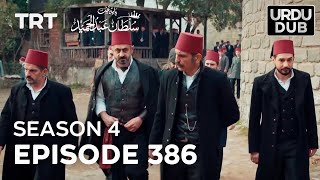 Payitaht Sultan Abdulhamid Episode 386  Season 4 [upl. by Einhpad]