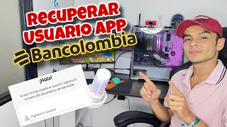 Recuperar usuario App Bancolombia 2024 ACTUALIZADO [upl. by Arorua]