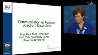 Communication in Autism Dr Rhea Paul [upl. by Llirret]