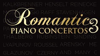 Romantic Piano Concertos 3  Classical Piano Music of the Romantic Age [upl. by Bunting744]