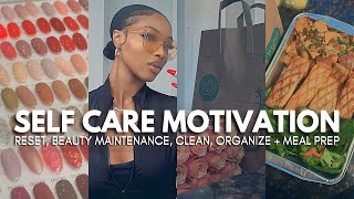 Self Care Motivation hygiene routine maintenance clean organize  meal prep  Janika Bates [upl. by Burrill]