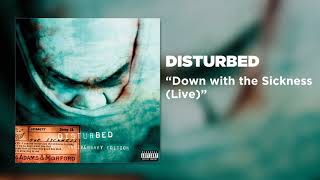 Disturbed  Down with the Sickness Live [upl. by Anigue657]