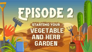 Starting your Vegetable and Herb Garden [upl. by Effie]