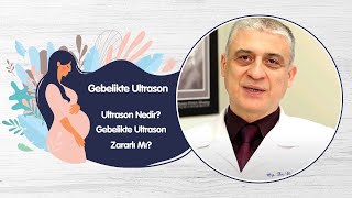 Gebelikte Ultrason  Ultrason Nedir  Gebelikte Ultrason Zararlı Mı  Gebelikte Detaylı Ultrason [upl. by Akinajnat]