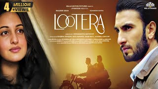 Lootera Full Hindi Bollywood Movie  Ranveer Singh Sonakshi Sinha  English Subtitles  NH Studioz [upl. by Travax]