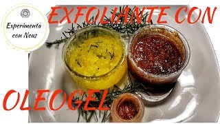 Oleogel casero Elaboración de un exfoliante corporal con el aceite gelificado Tutorial [upl. by Tolland]