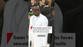 Sean ‘Diddy’ Combs faces sexual assault lawsuits from 120 new accusers [upl. by Reese]